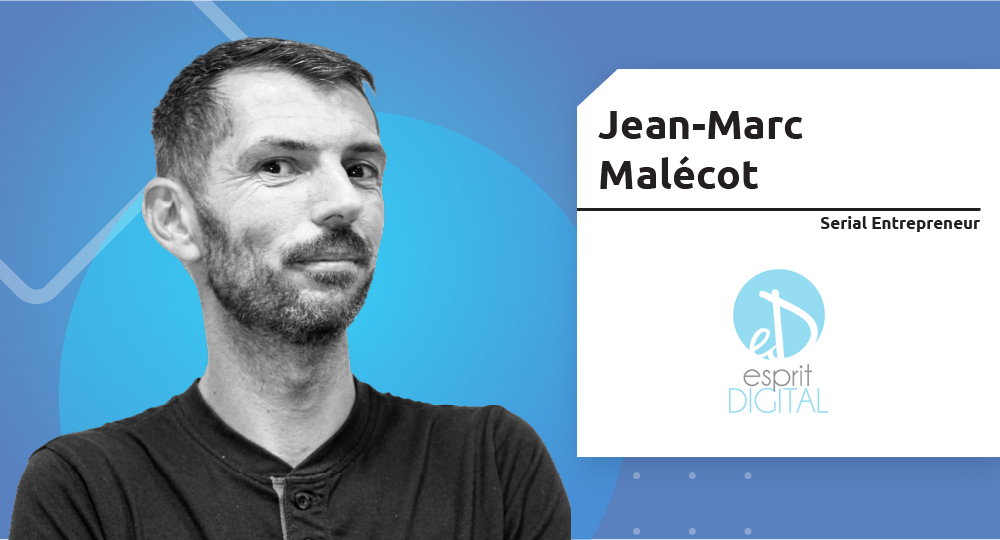  Serial Entrepreneur | Jean-Marc Malécot