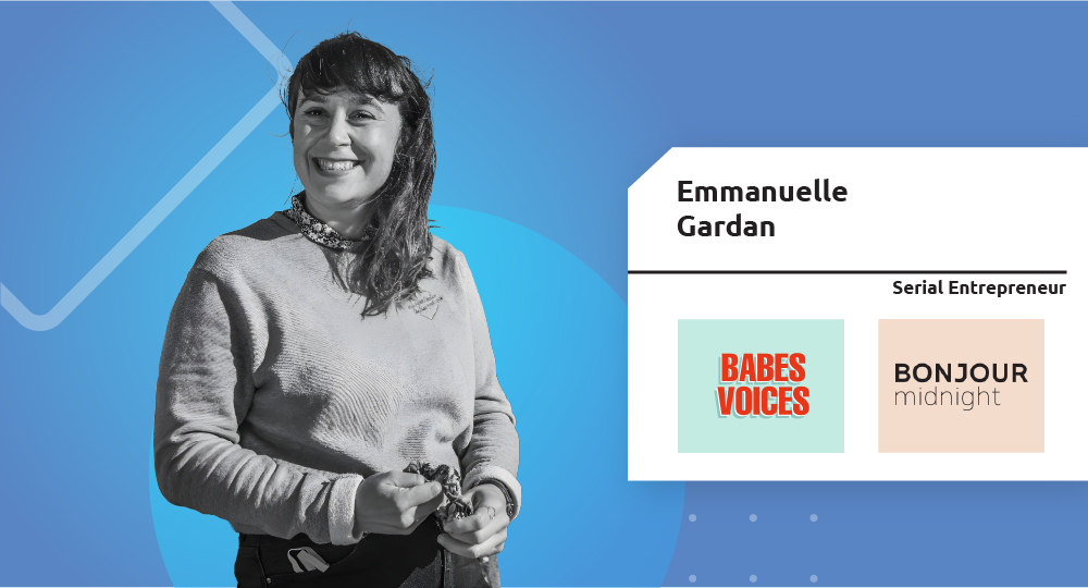  Serial Entrepreneur | Emmanuelle Gardan