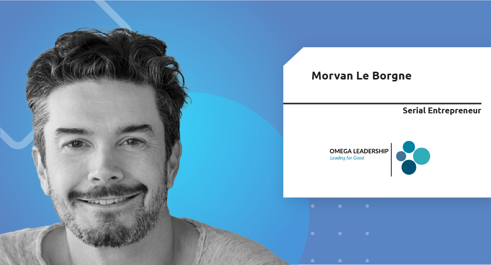  Serial Entrepreneur | Morvan Le Borgne