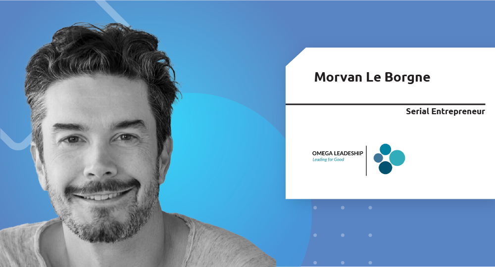  Serial Entrepreneur | Morvan Le Borgne