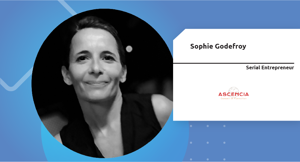  Serial Entrepreneur | Sophie Godefroy