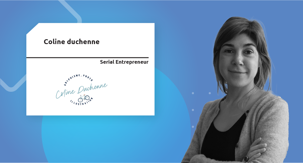 Serial Entrepreneur | Coline Duchenne