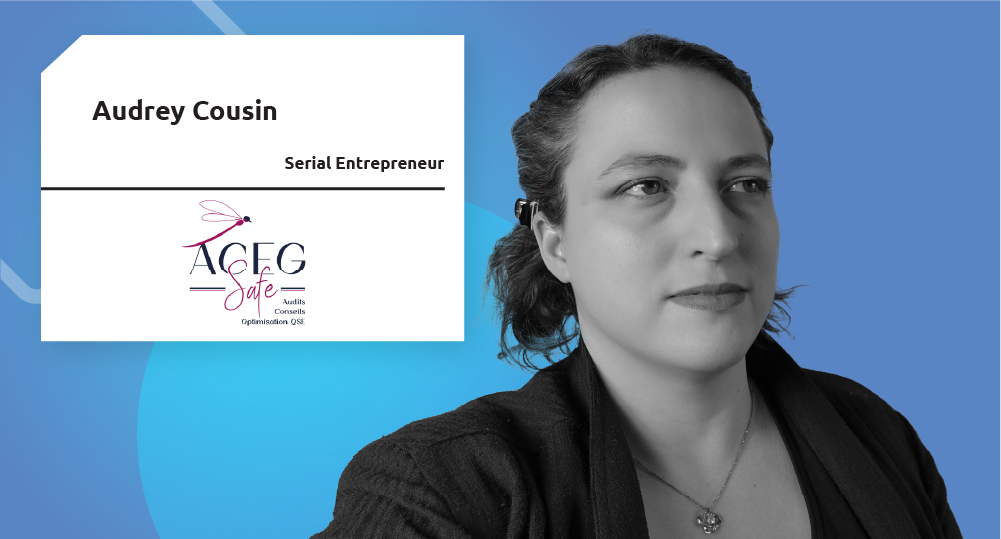  Serial Entrepreneur | Audrey Cousin