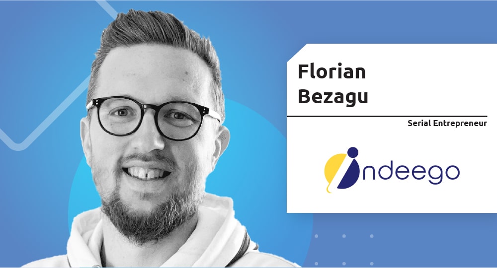 Serial Entrepreneur – Florian Bezagu