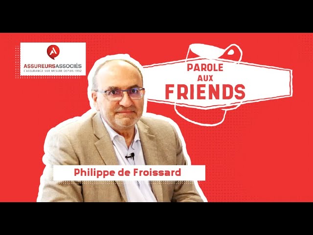 Parole aux Friends | Assureurs Associés