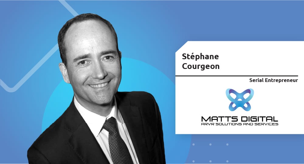 Serial Entrepreneur | Stéphane Courgeon