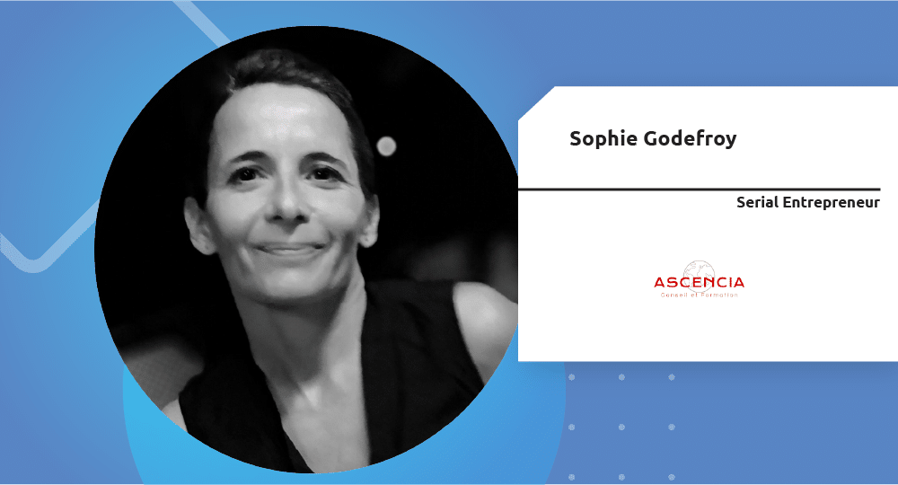 Serial Entrepreneur | Sophie Godefroy