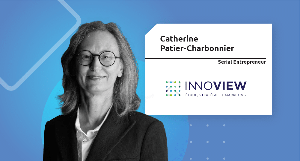 Serial Entrepreneur | Catherine Patier-Charbonnier