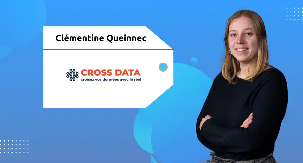  Serial Intrapreneur | Clémentine Queinnec | Cross Data