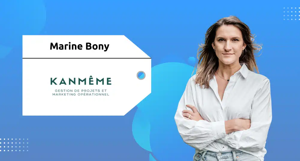  Marine Bony, fondatrice de Kanmême : la stratégie marketing au service des TPE/PME, depuis WeForge Cholet